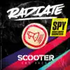 Scooter & VASSY - Radiate (SPY Version) - Single